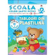 Tablouri din plastilina. Activitati pentru copiii de la 2 la 3 ani - carte cu jocuri