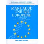 Manualul uniunii europene (Editia a V-a, revazuta si adaugita dupa Tratatul de la Lisabona(2007/2009))