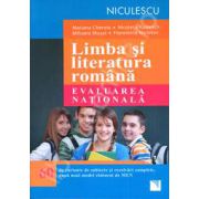 Limba si literatura romana. Evaluarea nationala. 60 de variante de subiecte si rezolvari complete, dupa noul model elaborat de MEN