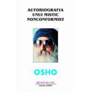 Osho - Autobiografia unui mistic nonconformist