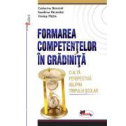 Formarea competentelor in gradinita (O alta perspectiva asupra timpului scolar)