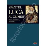 Sfantul Luca al Crimeii: viata, canonul, acatistul