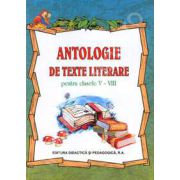 Antologie de texte literare pentru clasele V-VIII