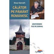 Calator pe pamant romanesc. Convorbiri. File de jurnal