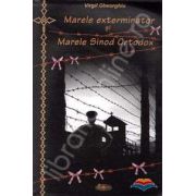 Marele exterminator si Marele Sinod Ortodox