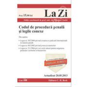 Codul de procedura penala si legile conexe ed. a 7-a (Actualizat 20.05.2013)