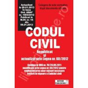 Codul civil actualizat. Culegere de acte normative (Actualizat la 09. 01. 2013)