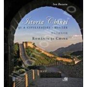 Istoria Chinei si a civilizatiei chineze (album). Romania si China