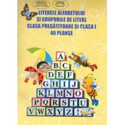 Literele Alfabetului si grupurile de litere. Clasa pregatitoare si clasa I - 40 de planse (Conform programa)