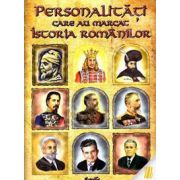 Personalitati care au marcat istoria romanilor
