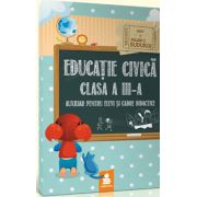 Educatie civica pentru clasa a III. Auxiliar pentru elevi si cadre didactice