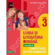 Limba si Literatura Romana, pentru clasa a III-a. Standard. Competente si performanta