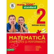 Matematica. Competente si performante, pentru clasa a II-a. Standard (Colectia, mate 2000+)