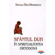 Sfantul Duh in spiritualitatea ortodoxa