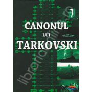 Canonul lui Tarkovski