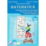 Matematica pentru clasa a III-a. Culegere-auxiliar al manualelor. Teste de evaluare pentru continutul obligatoriu