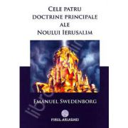 Cele patru doctrine principale ale Noului Ierusalim (Emanuel Swedenborg)