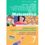 Matematica. Breviar teoretic cu exercitii si probleme rezolvate, pentru clasa a VII-a (Editia a 3-a)