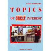 Topics of Great Interest