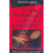 Oculta mondiala contra Romaniei