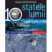 Marea enciclopedie Statele lumii volumul 4 - Asia de Est, de Sud-Est si de Sud