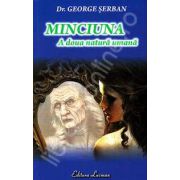Minciuna, a doua natura umana