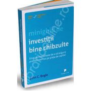 Minighid de investitii bine chibzuite. Singura modalitate de a va asigura profitul meritat pe piata de capital