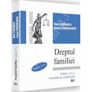 Dreptul familiei - Editia a V-a, emendata si actualizata