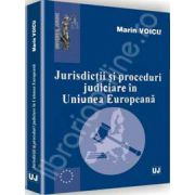 Jurisdictii si proceduri judiciare in Uniunea Europeana