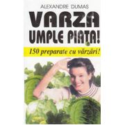 Varza umple piata! 150 preparate cu varzari!