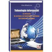 Tehnologia informatiei cu aplicatii in sistemul de invatamant superior din domeniul economic