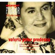 Valeria Peter Predescu. Mari interpreti de folclor. Volumul 5. Carte + CD