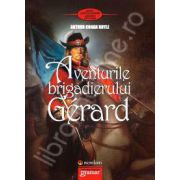 Aventurile brigadierului Gerard - Arthur Conan Doyle