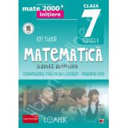 Mate 2000 pentru clasa a VII-a (Anul scolar 2014). Semestrul II, INITIERE. Matematica - Algebra, Geometrie. Editia a II-a revizuita