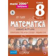 Mate 2000 pentru clasa a VIII-a (Anul scolar 2014). Semestrul II, INITIERE. Matematica - Algebra, Geometrie. Editia a II-a revizuita