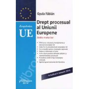 Drept procesual al Uniunii Europene - Actualizat la 6 ianuarie 2014