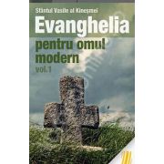 Evanghelia pentru omul modern. Invataturi din Evanghelia dupa Marcu - volumul 1