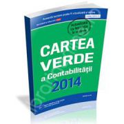 Cartea Verde a Contabilitatii actualizata pentru 2014 (editie tiparita)