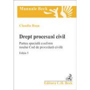 Drept procesual civil. Partea speciala. Editia 5 (Conform noului Cod de procedura civila)