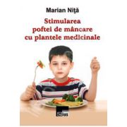 Stimularea poftei de mancare cu plante medicinale