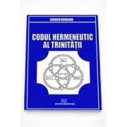 Codul hermeneutic al trinitatii (Corneliu Boingeanu)