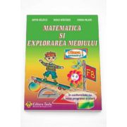 Matematica si explorarea mediului. Clasa I, semestrul II