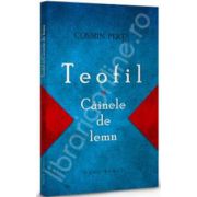 Teofil si Cainele de lemn