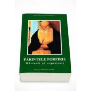 Parintele Porfirie. Marturii si experiente (Klitos Ioannidis)