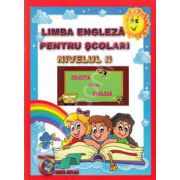 Limba engleza pentru scolari. Nivelul II