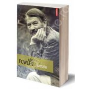 John Fowles, Jurnale - Traducere din limba engleza si note de Radu Pavel Gheo