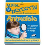 Animalele. Micul detectiv rezolva in 5 saptamani cazul