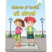 Colorez si invat - Sa circul