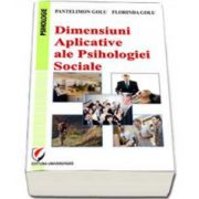 Dimensiuni aplicative ale psihologiei sociale (Pantelimon Golu)