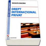 Drept international privat (Nicoleta Diaconu)
